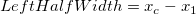 LeftHalfWidth = x_c - x_1