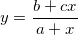 y=\frac{b+cx}{a+x}