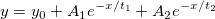 y=y_0+A_1e^{-x/t_1}+A_2e^{-x/t_2} y=y_0+A_1e^{-x/t_1}+A_2e^{-x/t_2}