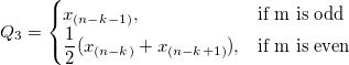 Q_3= 
\begin{cases} 
 x_{(n-k-1)},& \mbox{if m is odd} \\
  \frac 12(x_{(n-k)}+x_{(n-k+1)}),& \mbox{if m is even}
\end{cases}