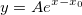 y=Ae^{x-x_0}