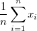 \frac 1n\sum_{i=1}^n x_i