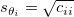 s_{\theta _i}=\sqrt{c_{ii}}\,\! s_{\theta _i}=\sqrt{c_{ii}}\,\!