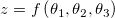 z = f\left (\theta_1, \theta_2, \theta_3 \right )