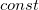 const