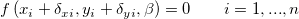 f\left ( x_{i}+\delta_{xi},y_{i}+\delta_{yi},\beta \right )= 0\ \ \ \ \ \ i=1,...,n