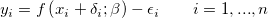 y_{i}=f\left ( x_{i} +\delta_{i}; \beta \right )-\epsilon _{i}\ \ \ \ \ \ i=1,...,n y_{i}=f\left ( x_{i} +\delta_{i}; \beta \right )-\epsilon _{i}\ \ \ \ \ \ i=1,...,n