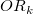 OR_{k}
