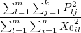 \frac{ \sum_{l=1}^{m} \sum_{j=1}^{k} P_{lj} }{ \sum_{l=1}^{m} \sum_{i=1}^{n} {X_0}_{il} }