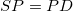 SP=PD\ 