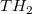 \ TH_2