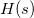 H(s)