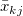 \bar{x}_{kj}\ 