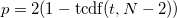  p=2(1-\mbox{tcdf} (t,N-2))\; 