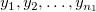 y_1,y_2,\ldots ,y_{n_1}\,\!