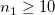 n_{1}\ge10\!