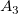 A_3: