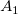 A_1: