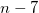 n-7\!