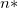 n*