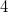4\!