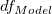 df_{Model}