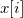 x[i]\ 