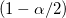 (1-\alpha /2)