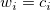w_{i}=c_{i}\,\!