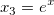 x_3=e^x\,