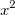 x^2 \,