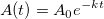  A(t) = A_0e^{-kt} 