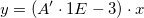 y=(A' \cdot 1E-3) \cdot x