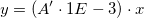 y=(A' \cdot 1E-3) \cdot x