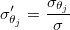 \sigma'_{\theta_j}=\frac{\sigma_{\theta_j}}{\sigma} \sigma'_{\theta_j}=\frac{\sigma_{\theta_j}}{\sigma}