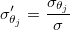 \sigma'_{\theta_j}=\frac{\sigma_{\theta_j}}{\sigma}