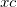 xc