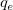 q_e