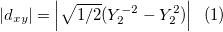 \left | d_{xy} \right |=\left | \sqrt{1/2}(Y_2^{-2}-Y_2^{2}) \right |\; \; (1) \left | d_{xy} \right |=\left | \sqrt{1/2}(Y_2^{-2}-Y_2^{2}) \right |\; \; (1)