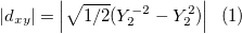 \left | d_{xy} \right |=\left | \sqrt{1/2}(Y_2^{-2}-Y_2^{2}) \right |\; \; (1) \left | d_{xy} \right |=\left | \sqrt{1/2}(Y_2^{-2}-Y_2^{2}) \right |\; \; (1)