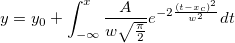 y=y_0+\int_{-\infty}^{x} \frac{A}{w\sqrt{\frac{\pi}{2}}} e^{-2\frac{(t-x_c)^2}{w^2}} dt
