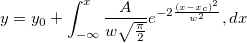 y=y_0+\int_{-\infty}^{x} \frac{A}{w\sqrt{\frac{\pi}{2}}} e^{-2\frac{(x-x_c)^2}{w^2}}, dx