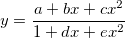 y=\frac{a+bx+cx^2}{1+dx+ex^2}