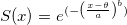 S(x)=e^{(-\left({\frac{x-\theta }{a}}\right)^{b})}