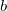x \,