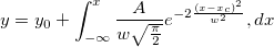 y=y_0+\int_{-\infin}^{x} \frac{A}{w\sqrt{\frac{\pi}{2}}} e^{-2\frac{(x-x_c)^2}{w^2}}, dx