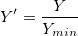 Y{}'=\frac{Y}{Y_{min}}