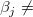 \beta_j \ne