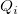 Q_i