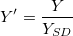 Y{}'=\frac{Y}{Y_{SD}}